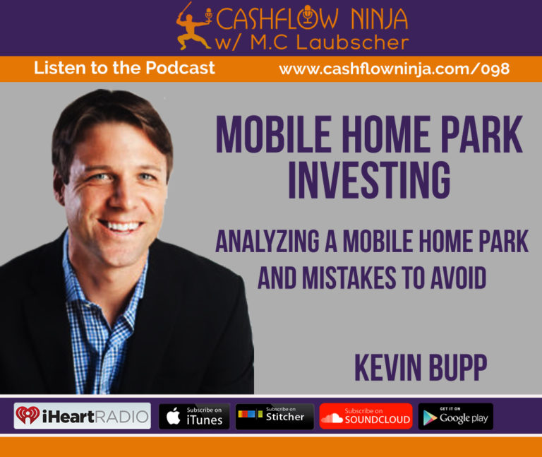 098 Kevin Bupp Analyzing A Mobile Home Park Cashflow Ninja
