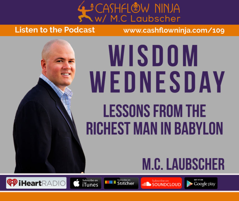 109: Wisdom Wednesday: Lessons From The Richest Man In Babylon ...