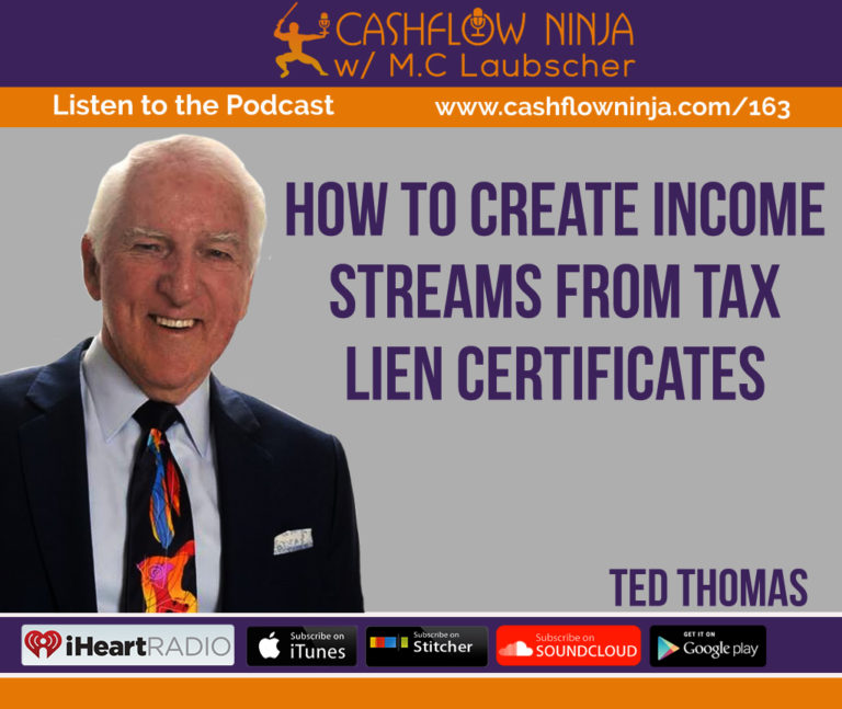 163 Ted Thomas How To Create Streams From Tax Lien