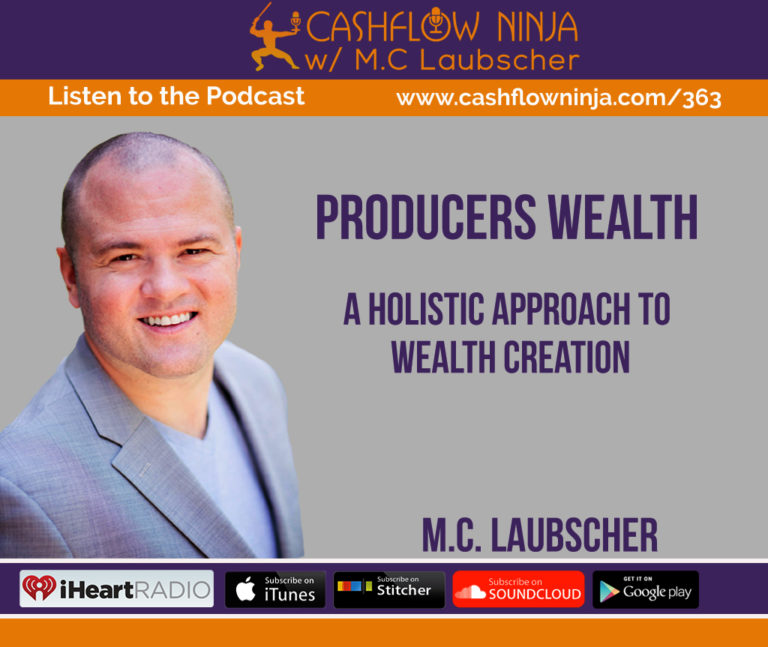 363: M.C. Laubscher: A Holistic Approach To Wealth Creation - Cashflow ...