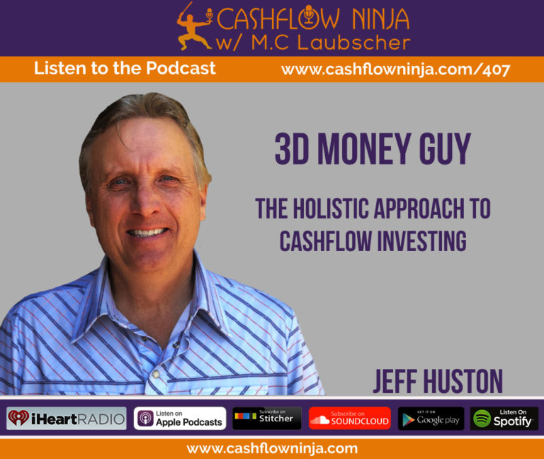 407: Jeff Huston: The Holistic Approach To Cashflow Investing ...