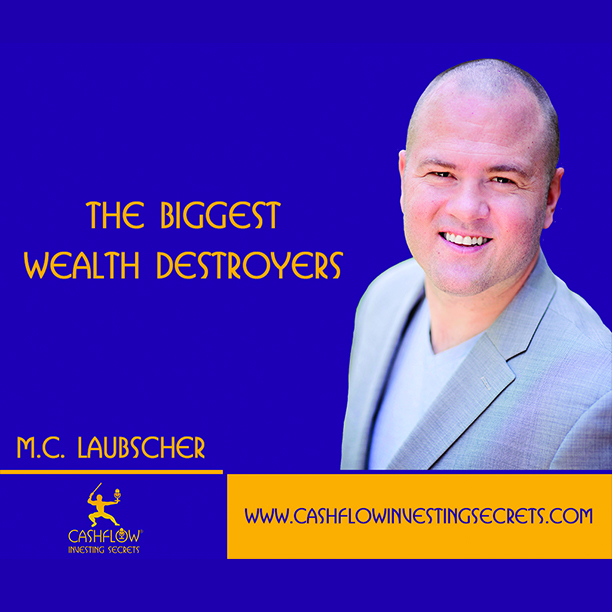 The Biggest Wealth Destroyers