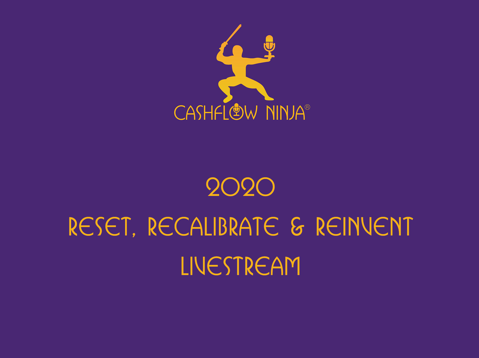 2020 Reset, Recalibrate & Reinvent Livestream