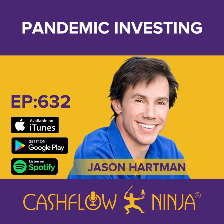 632 Jason Hartman Pandemic Investing Cashflow Ninja