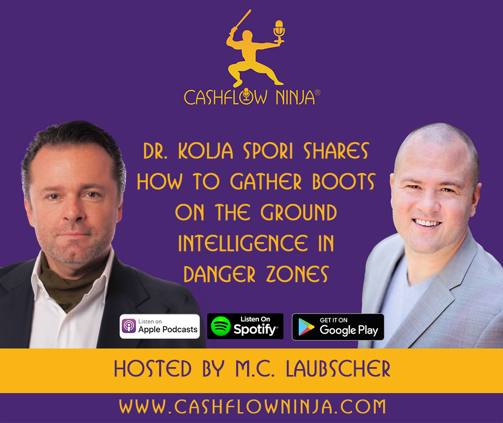 Dr. Kolja Spori Shares How To Gather Boots On The Ground Intelligence In Danger Zones