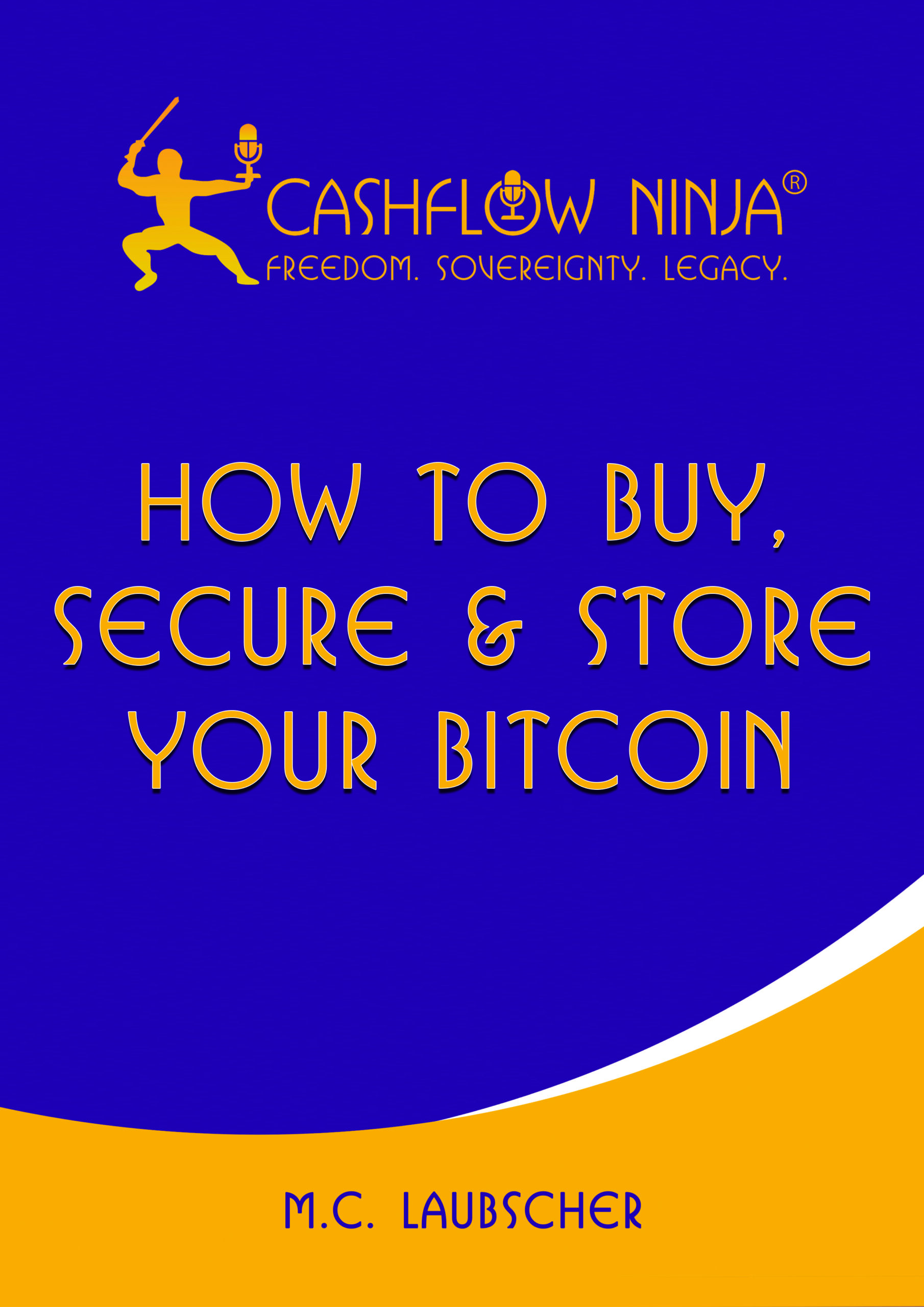 How To Buy Secure & Store Your Bitcoin updated
