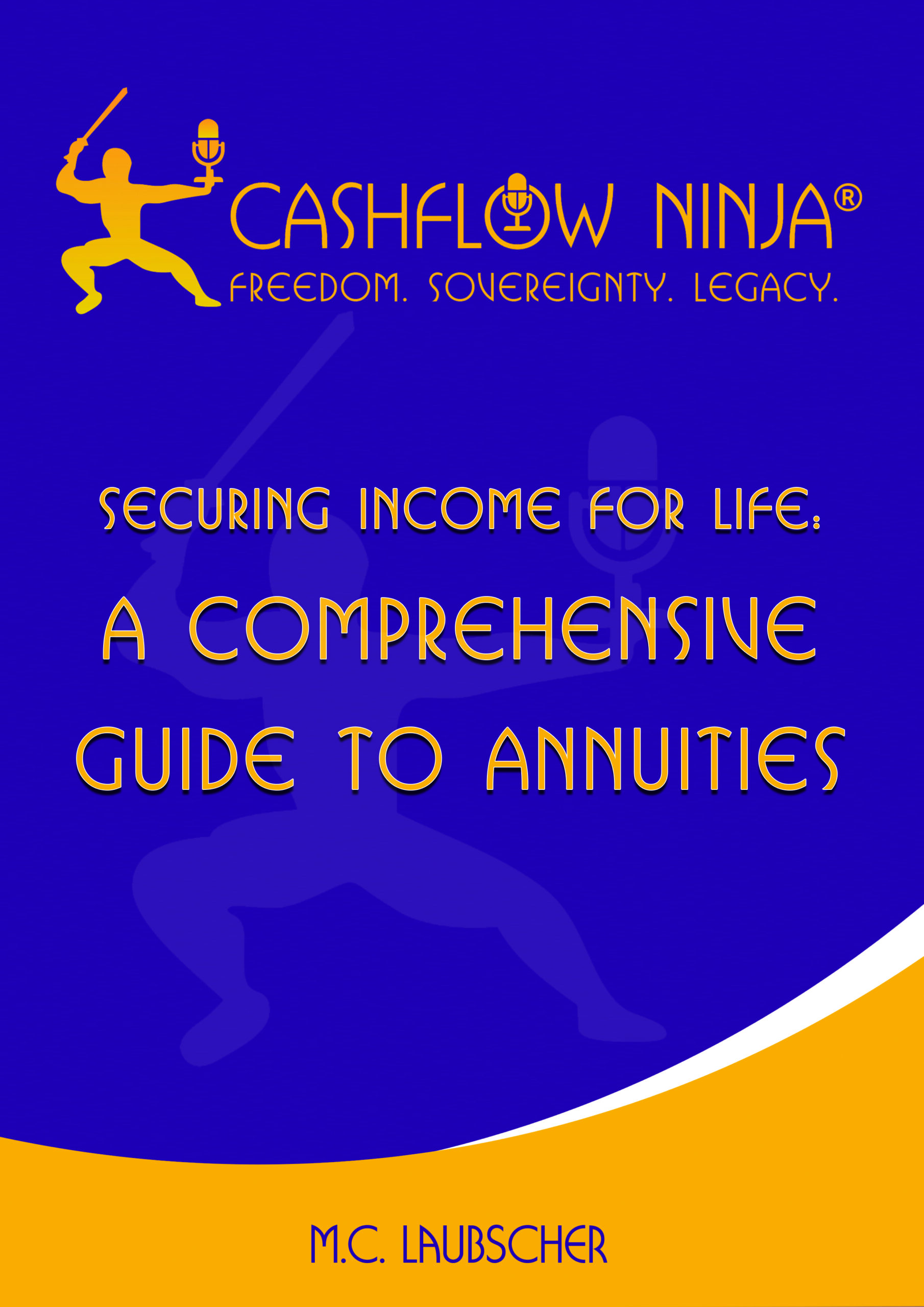Securing Income for Life A Comprehensive Guide To Annuities