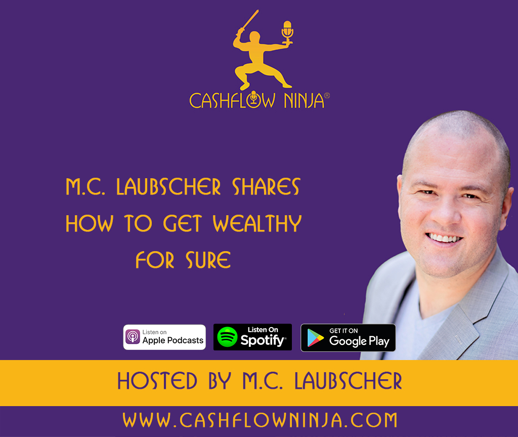 M.C. Laubscher Shares How To Get Wealthy For Sure