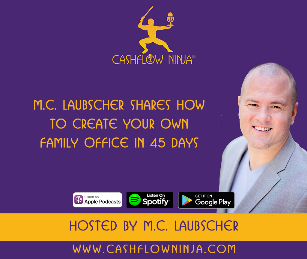 M.C. Laubscher Shares How To Create Your Own Family office In 45 Days copy