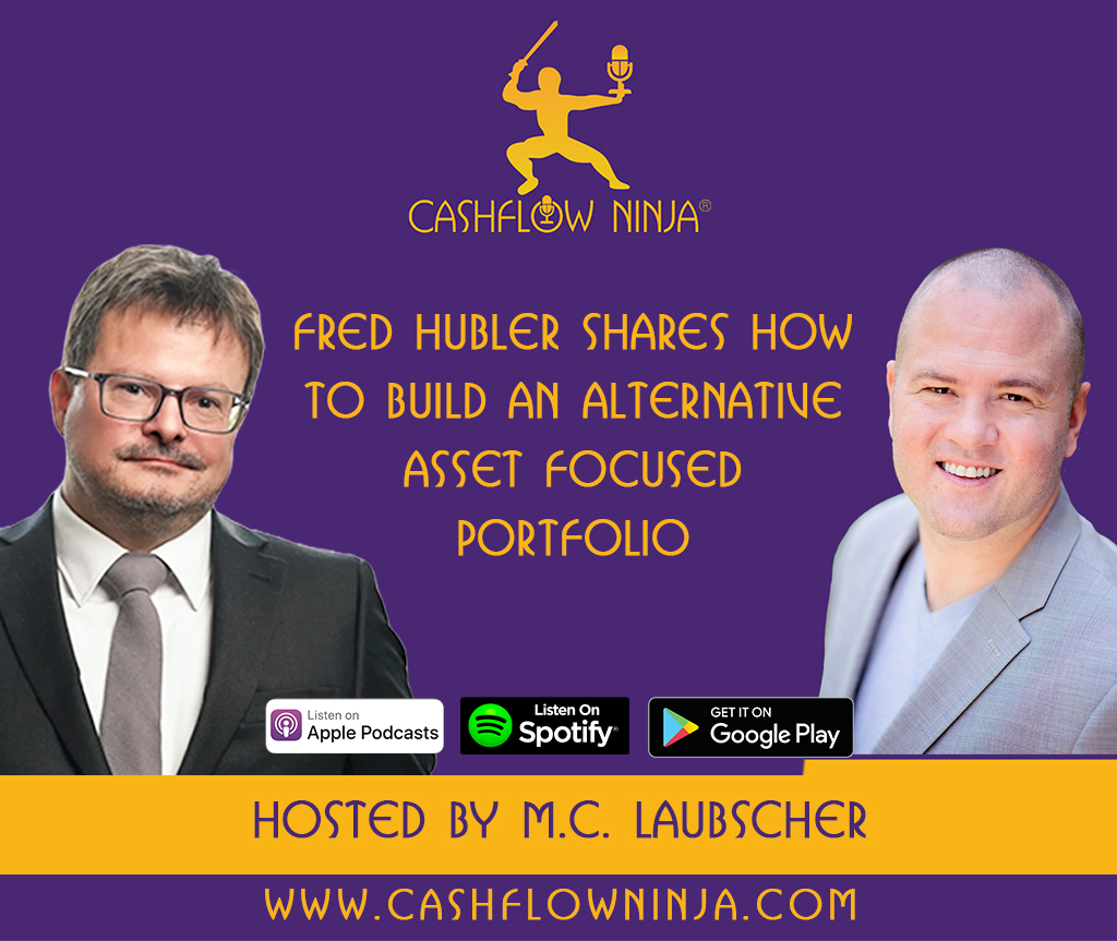 Fred Hubler Shares How To Build An Alternative Asset Focused Portfolio copy