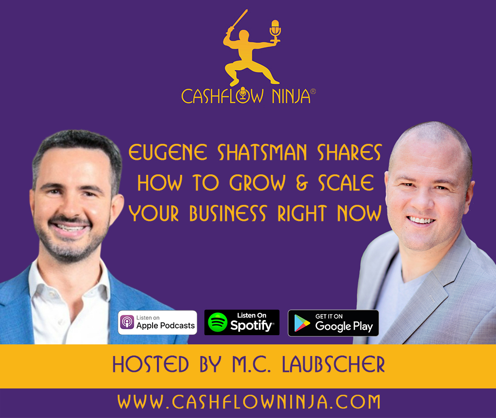 Eugene Shatsman Shares How To Grow & Scale Your Business Right NOW copy