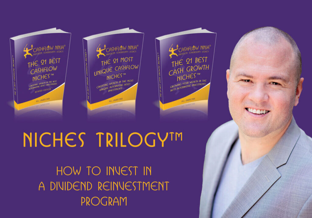 niches-trilogy---How-To-Invest-In-A-Dividend-Reinvestment-Program